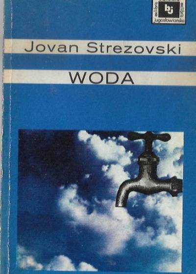 Jovan Strezovski - Woda