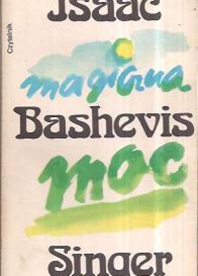 Isaac Bashevis Singer - Magiczna noc