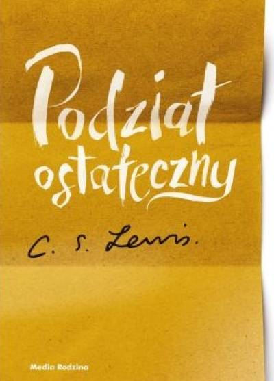 Clive Staples Lewis - Podział ostateczny