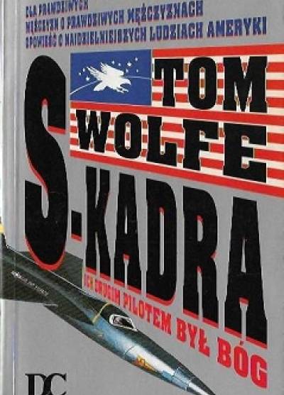 Tom Wolfe - S-kadra