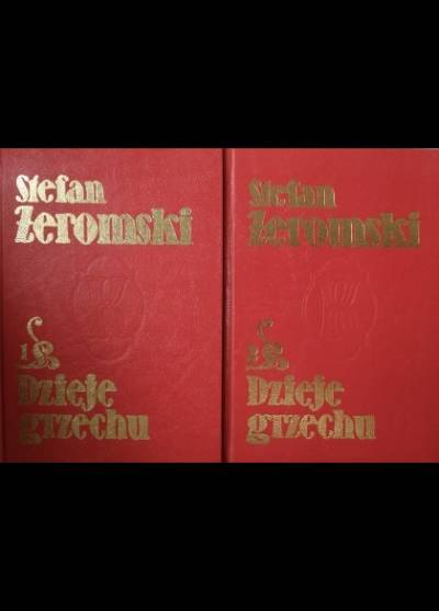 Stefan Żeromski - Dzieje grzechu