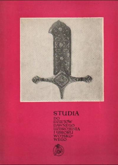 red. Z. Żygulski jr - Studia do dziejów dawnego uzbrojenia i ubioru wojskowego. Część VII