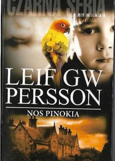 Leif GW Persson - Nos Pinokia