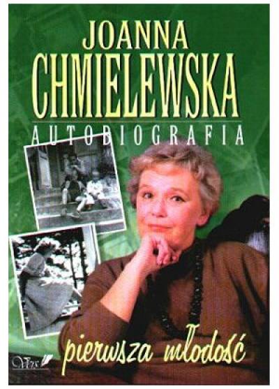 Joanna Chmielewska - Autobiografia: pierwsza młodość