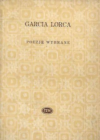 Federico Garcia Lorca - Poezje wybrane