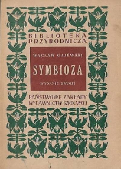 Wacław Gajewski - Symbioza