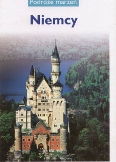 Podróże marzeń: Niemcy