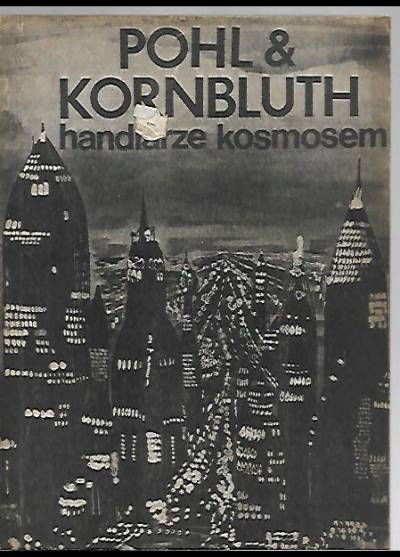 Pohl i Kornbluth - Handlarze kosmosem (wydanie klubowe)