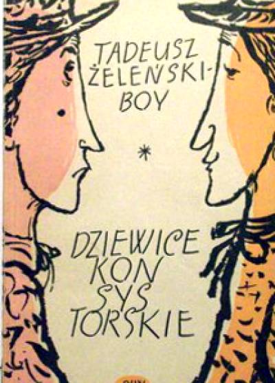 Tadeusz Żeleński (Boy) - Dziewice konsystorskie