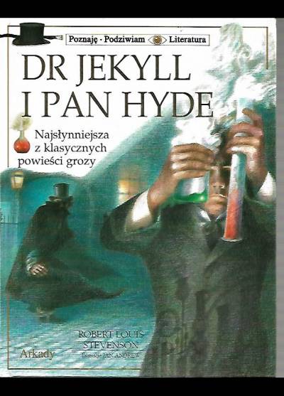 wg R.L. Stevensona - Dr Jekyll i pan Hyde