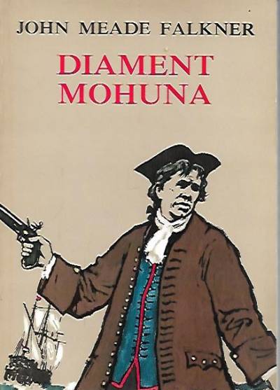 John Meade Falkner - Diament Mohuna