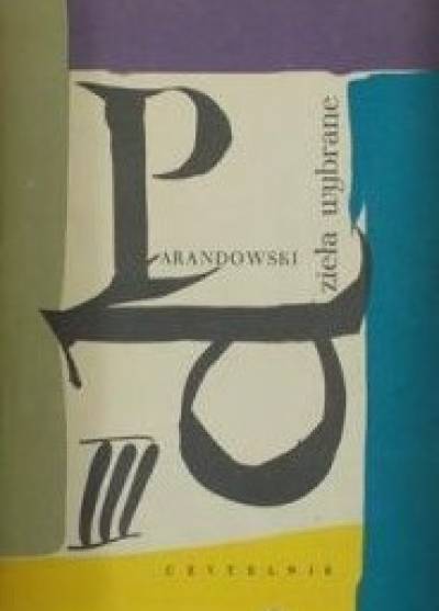 Jan Parandowski - Dzieła wybrane t. III (Eseje: Aspazja - Odwiedziny i spotkania s. I-II - Szkice