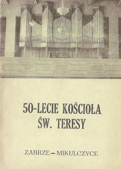 50-lecie kościoła św Teresy (Zabrze-Mikulczyce)