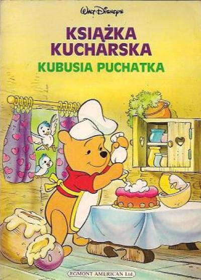 Książka kucharska Kubusia Puchatka (Disney)