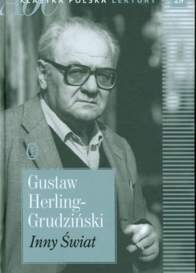 Gustaw Herling-Grudziński - Inny świat. Zapiski sowieckie