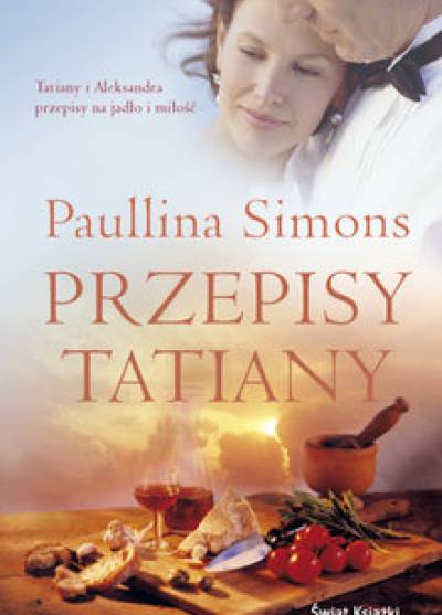 Paullina Simons - Przepisy Tatiany
