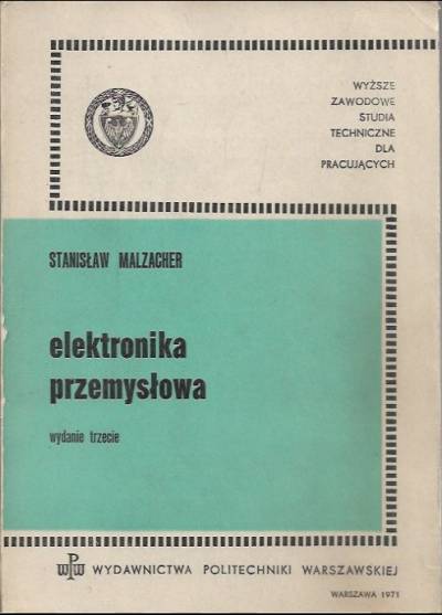 Stanisław Malzacher - Elektronika przemysłowa