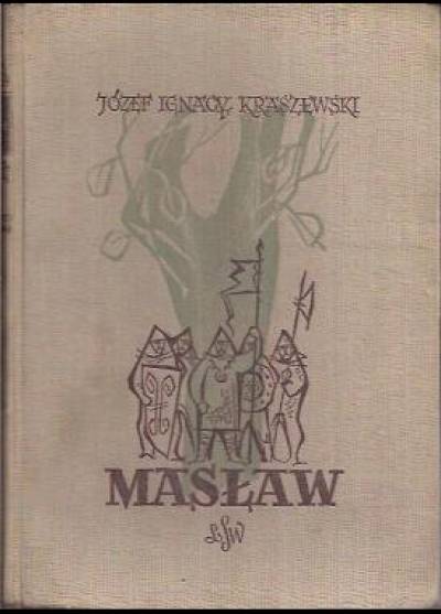 Józef Ignacy Kraszewski - Masław