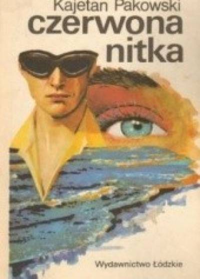 Kajetan Pakowski - Czerwona nitka