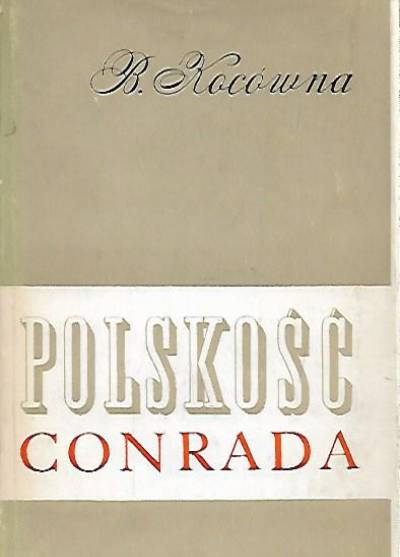 Barbara Kocówna - Polskość Conrada