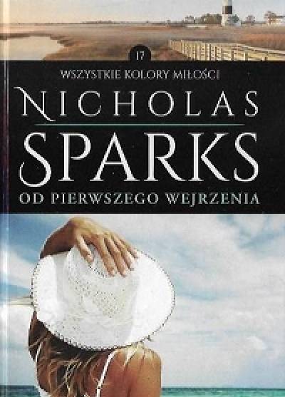 Nicholas Sparks - Od pierwszego wejrzenia