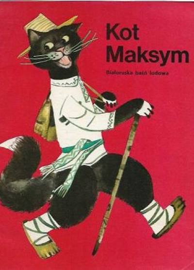 Kot Maksym. Białoruska baśń ludowa