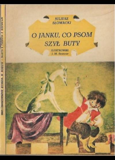Juliusz Słowacki - O Janku, co psom szył buty (Nasze lektury - mini-książeczka ze środkowych kartek Płomyczka)