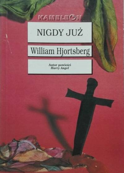 William Hjortsberg - Nigdy już