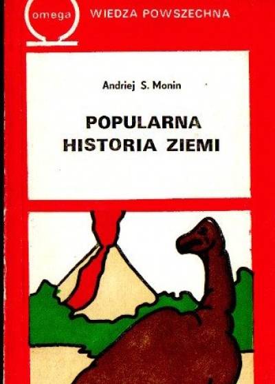 Andriej S. Monin - Popularna historia Ziemi