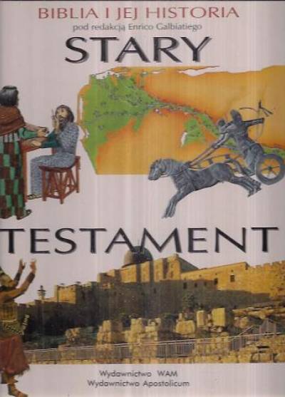 red. E. Galbiati - Biblia i jej historia: Stary Testament