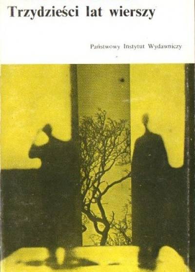 Miron Białoszewski - Trzydzieści lat wierszy