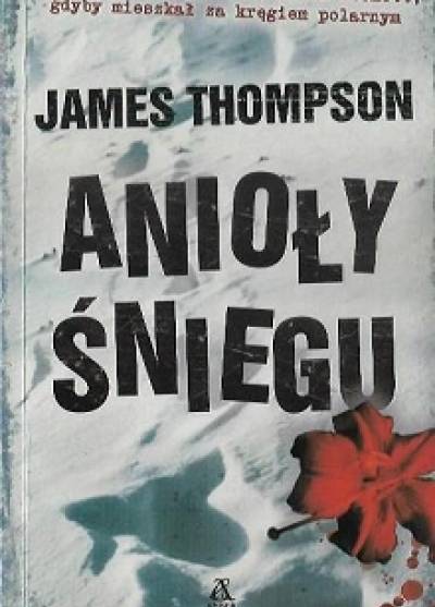 James Thompson - Anioły śniegu