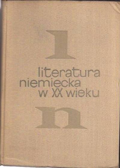 Wilhelm Szewczyk - Literatura niemiecka w XX wieku
