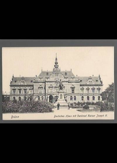 Brunn. Deutsches Haus mit Denkmal Kaiser Joseph II (1905)
