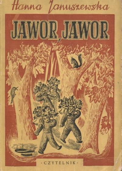 Hanna Januszewska - Jawor, jawor (1947)