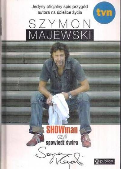 Szymon Majewski - Showman czyli spowiedź świra