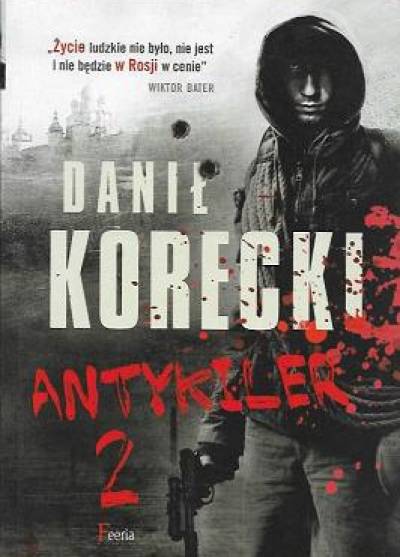 Danił Korecki - Antykiler 2