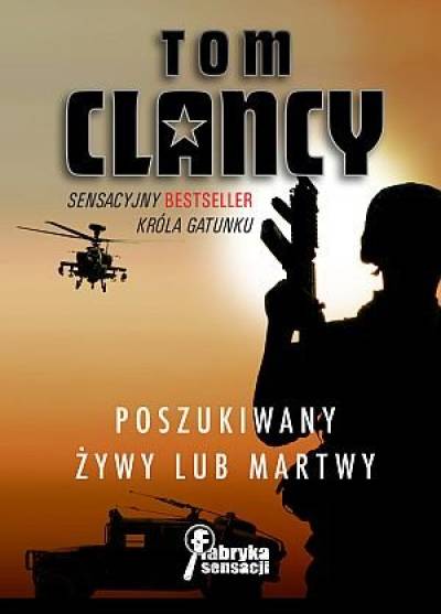 Tom Clancy - Poszukiwany żywy lub martwy