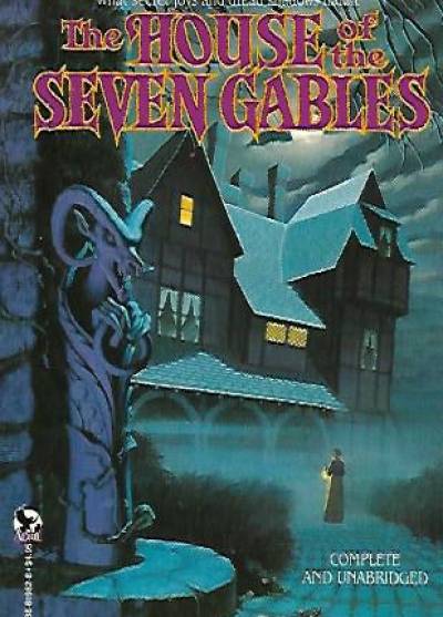 Nathaniel Hawthorne - The House of the Seven Gables