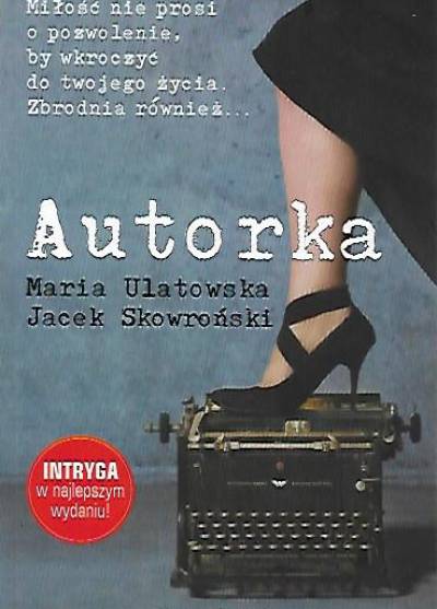 Maria Ulatowska, Jacek Skowroński - Autorka