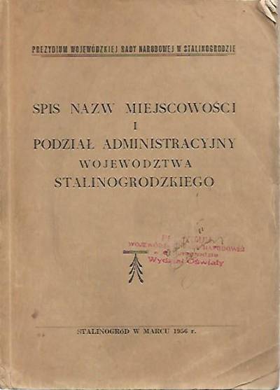 Spis nazw miejscowości i podział administracyjny województwa stalinogrodzkiego (1956)
