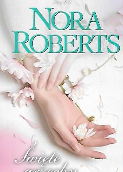 Nora Roberts - Święte grzechy