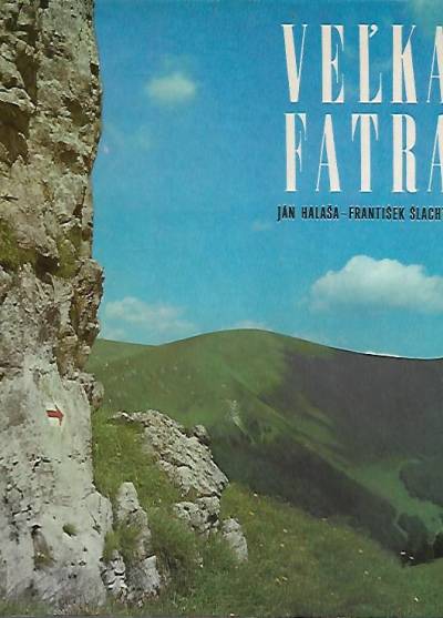 Halasa, Slachta - Vel`ka Fatra (album fot.)