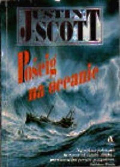 Justin Scott - Pościg na oceanie