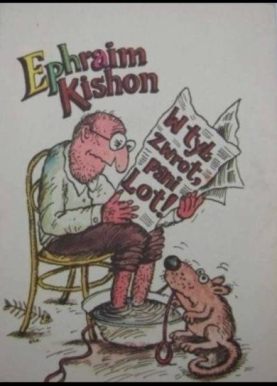 Ephraim Kishon - W tył zwrot, pani Lot!