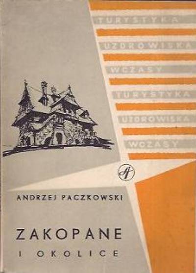 Andrzej Paczkowski - Zakopane i okolice