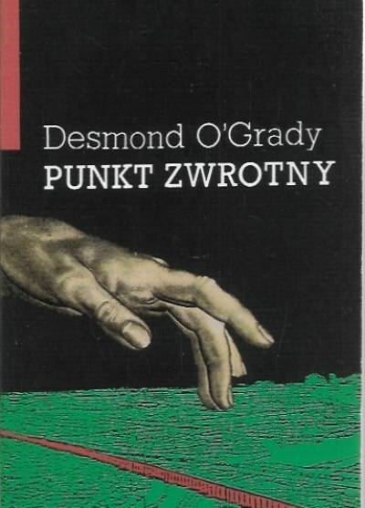 Desmond O`Grady - Punkt zwrotny. Chrześcijaństwo przed i po obaleniu Muru Berlińskiego