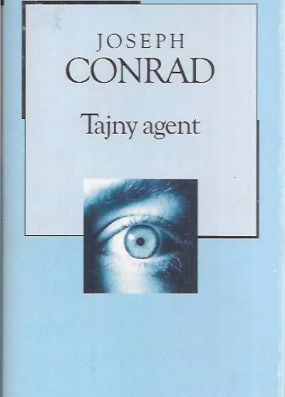 Joseph Conrad - Tajny agent