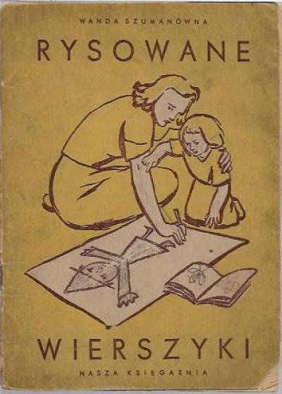 Wanda Szumanówna - Rysowane wierszyki (1950)