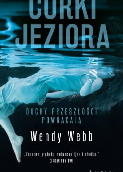 Wendy Webb - Córki jeziora